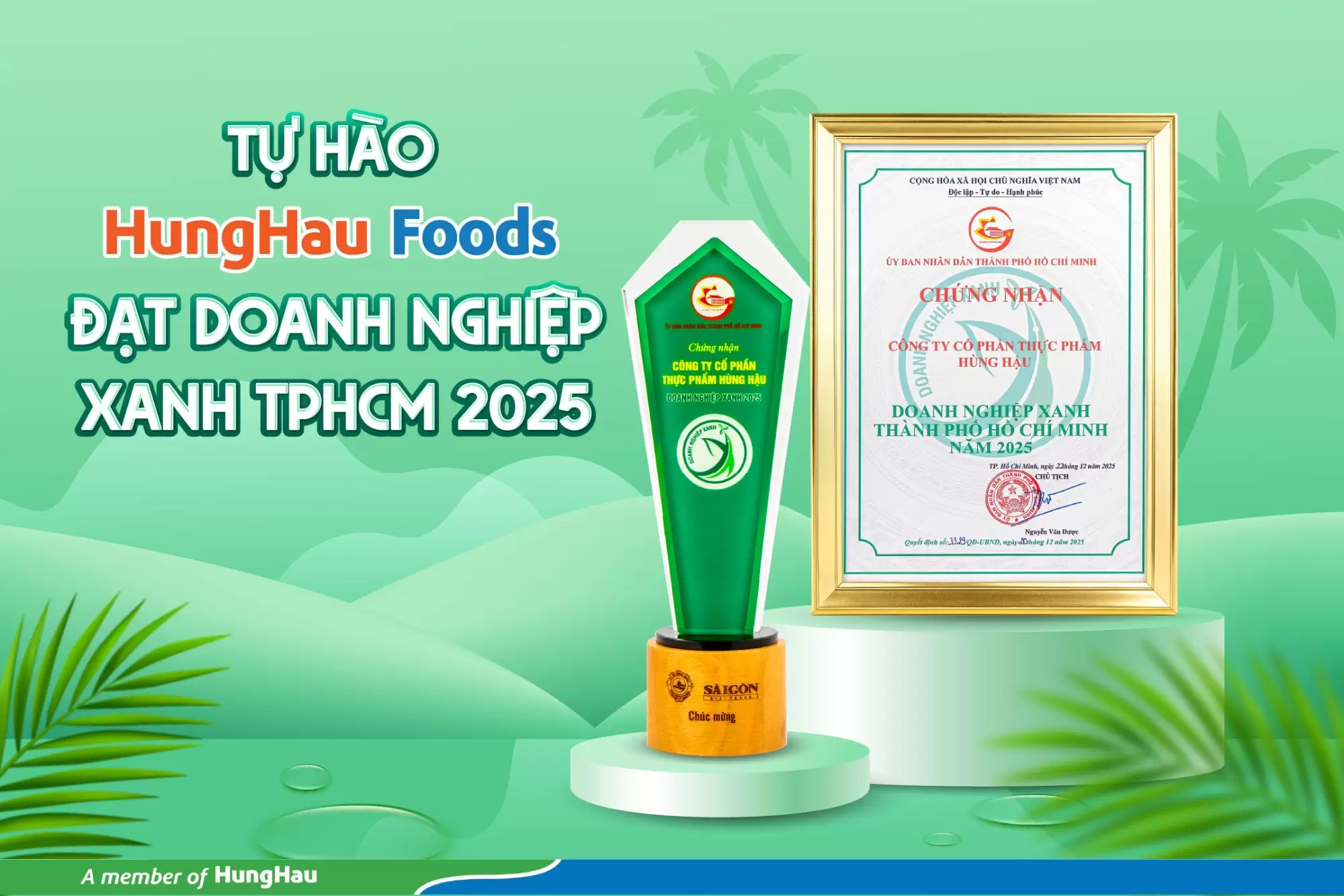 CHÚC MỪNG HUNGHAU FOODS NHẬN DANH HIỆU “DOANH NGHIỆP XANH TP.HCM 2025”