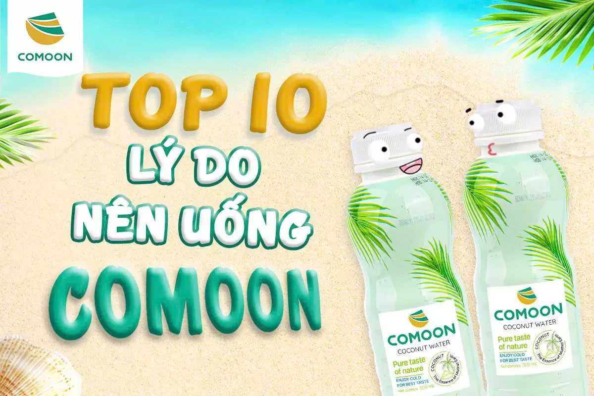 UỐNG NƯỚC DỪA TƯƠI CÓ TÁC DỤNG GÌ? TOP 10 LÝ DO NÊN UỐNG NƯỚC DỪA TƯƠI COMOON MỖI NGÀY